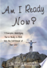 Am_I_Ready_Now_