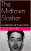 The_Midtown_Slasher