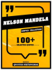 Nelson_Mandela_-_Quotes_Collection_-_100__Selected_Quotes