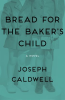 Bread_for_the_Baker_s_Child