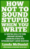 How_Not_to_Sound_Stupid_When_You_Write