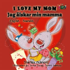 I_Love_My_Mom_Jag___lskar_min_mamma