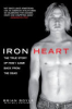 Iron_Heart__The_True_Story_of_How_I_came_Back_from_the_Dead