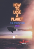 How_to_Lose_a_Planet__The_Afrofuture_Epic