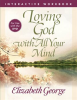 Loving_God_with_All_Your_Mind_Interactive_Workbook