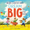 Dream_Big_for_Kids