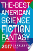The_Best_American_Science_Fiction_and_Fantasy__2017