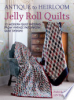Antique_to_Heirloom_Jelly_Roll_Quilts