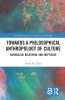 Towards_a_Philosophical_Anthropology_of_Culture___Naturalism__Relativism__and_Skepticism