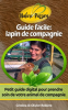Guide_facile___lapin_de_compagnie