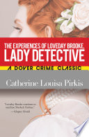 The_Experiences_of_Loveday_Brooke__Lady_Detective