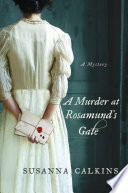 A_murder_at_Rosamund_s_Gate