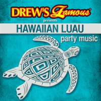 Drew_s_Famous_Presents_Hawaiian_Luau_Party_Music