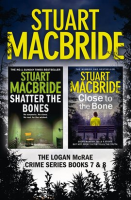 Logan_McRae_Crime_Series__Shatter_the_Bones__Close_to_the_Bone