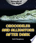 Crocodiles_and_alligators_after_dark