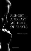 A_Short_and_Easy_Method_of_Prayer