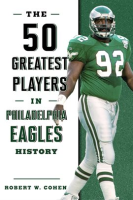 The_50_Greatest_Players_in_Philadelphia_Eagles_History