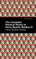 The_Complete_Poetical_Works_of_Percy_Bysshe_Shelley_Volume_III