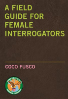 A_Field_Guide_for_Female_Interrogators