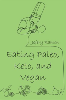 Eating_Paleo__Keto__and_Vegan