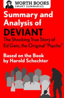 The_Summary_and_Analysis_of_Deviant__The_Shocking_True_Story_of_Ed_Gein__the_Original_Psycho