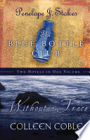 Without_a_Trace_and_Blue_Bottle_Club_2_in_1