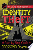 The_Young_Adult_s_Guide_to_Identity_Theft