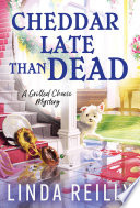 Cheddar_Late_Than_Dead