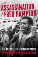 The_Assassination_of_Fred_Hampton___How_the_FBI_and_the_Chicago_Police_Murdered_a_Black_Panther