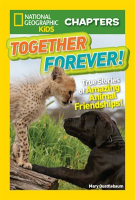 National_Geographic_Kids_Chapters__Together_Forever