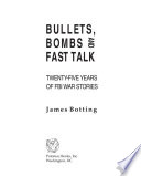 Bullets__bombs__and_fast_talk