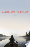 Alone_on_the_Shield___A_Novel
