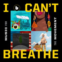 I_Can_t_Breathe___Music_For_the_Movement