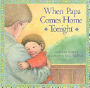 When_Papa_comes_home_tonight