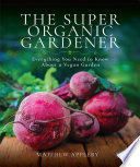 The_Super_Organic_Gardener