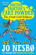 Doctor_Proctor_s_Fart_Powder___The_Great_Gold_Robbery