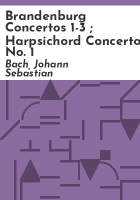 Brandenburg_concertos_1-3___Harpsichord_concerto_no__1