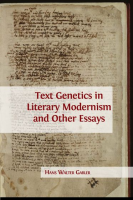 Text_Genetics_in_Literary_Modernism_and_other_Essays