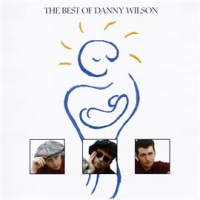 The_Best_Of_Danny_Wilson