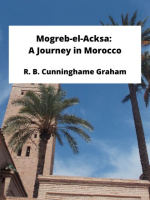 Mogreb-el-Acksa__A_Journey_in_Morocco