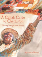 A_Gullah_Guide_to_Charleston
