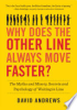 Why_does_the_other_line_always_move_faster_