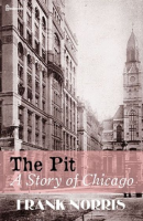 The_Pit__A_Story_of_Chicago